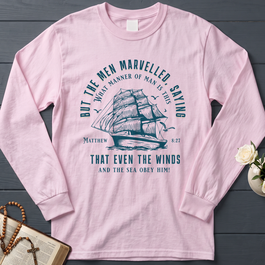 But The Men Marvelled Saying What Manner Of Man Is This That Even The Winds And The Sea Obey Him Matthew 8.27 01