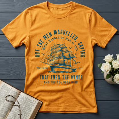 But The Men Marvelled Saying What Manner Of Man Is This That Even The Winds And The Sea Obey Him Matthew 8.27 01