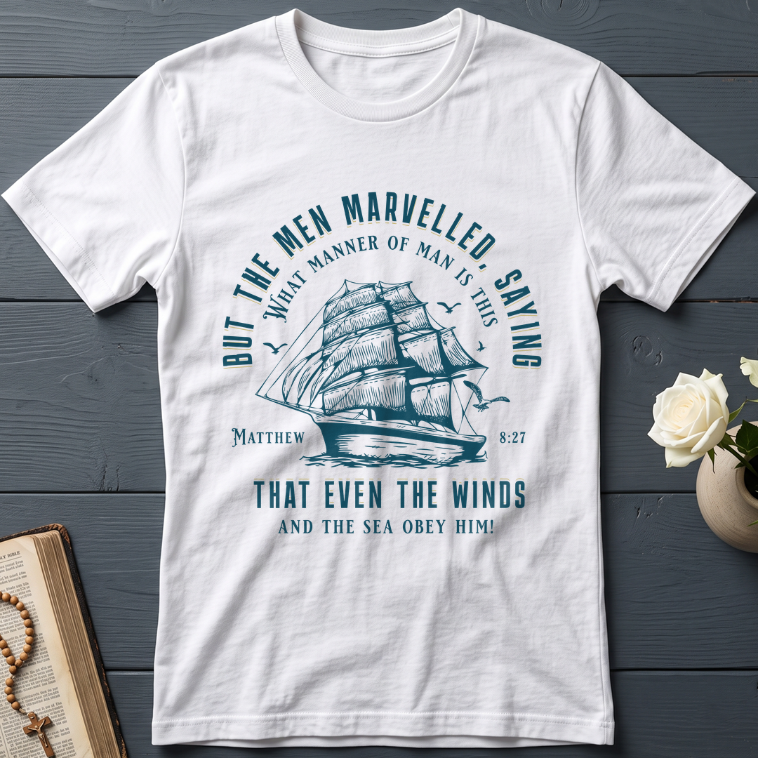 But The Men Marvelled Saying What Manner Of Man Is This That Even The Winds And The Sea Obey Him Matthew 8.27 01