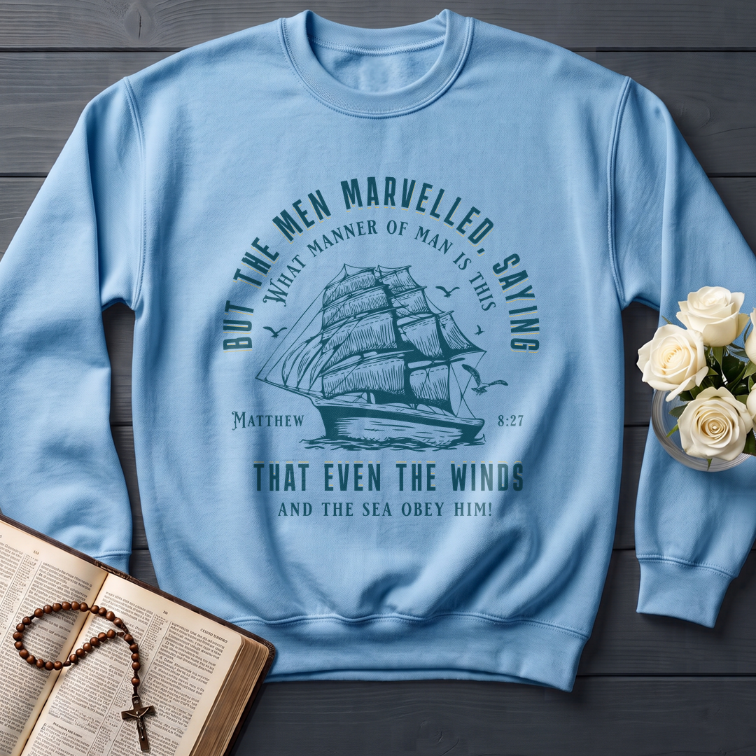 But The Men Marvelled Saying What Manner Of Man Is This That Even The Winds And The Sea Obey Him Matthew 8.27 01