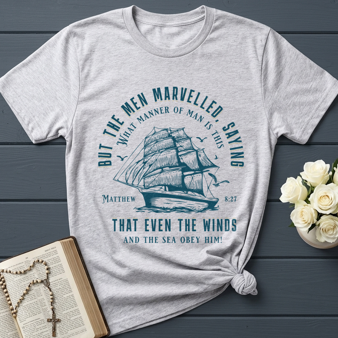 But The Men Marvelled Saying What Manner Of Man Is This That Even The Winds And The Sea Obey Him Matthew 8.27 01