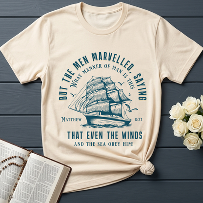 But The Men Marvelled Saying What Manner Of Man Is This That Even The Winds And The Sea Obey Him Matthew 8.27 01