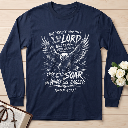 But Those Who Hope In The Lord Isaiah 40.31 03