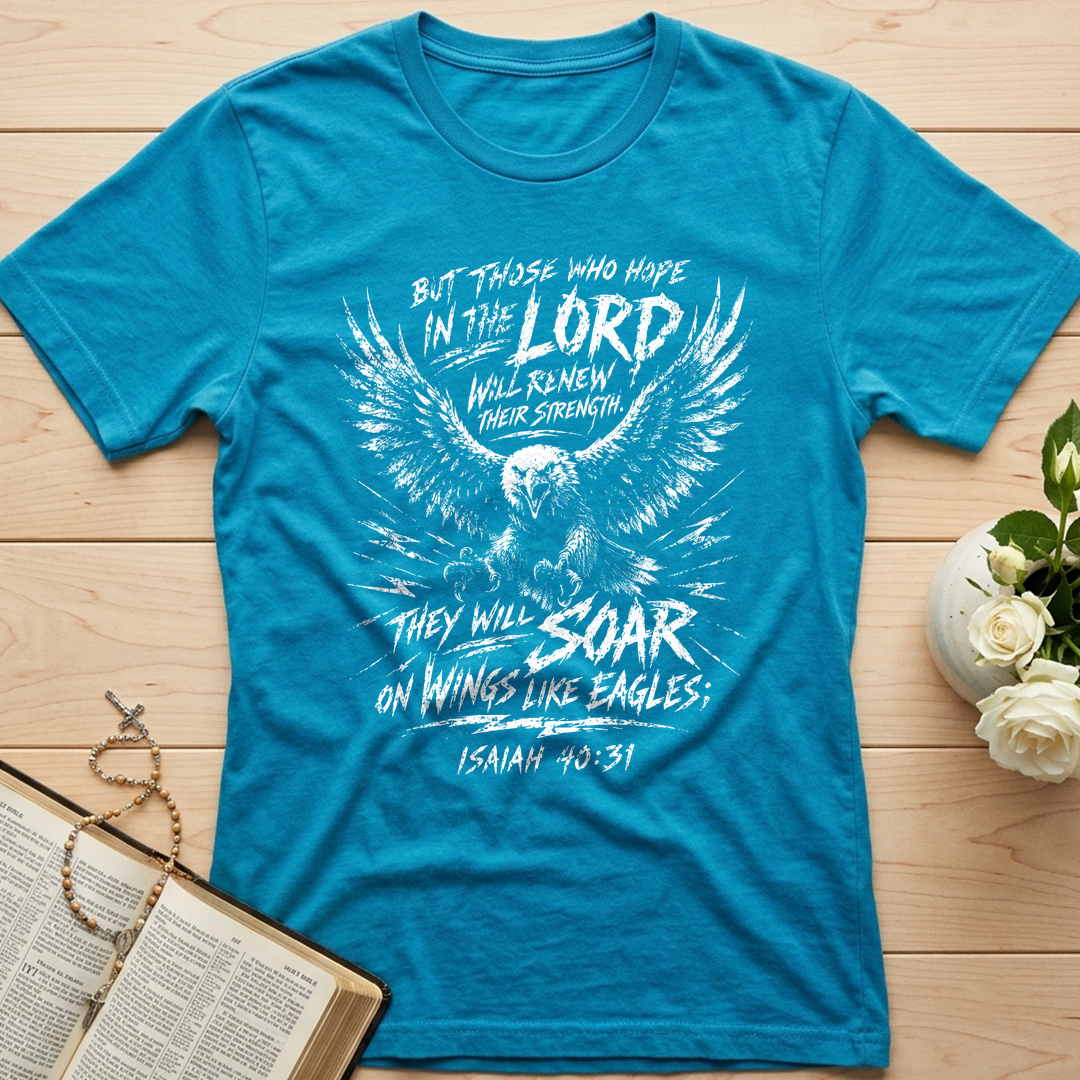 But Those Who Hope In The Lord Isaiah 40.31 03