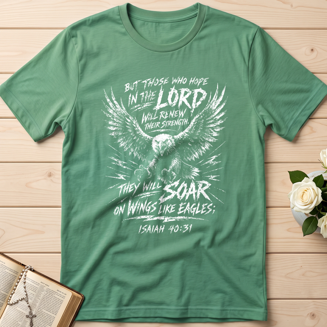But Those Who Hope In The Lord Isaiah 40.31 03