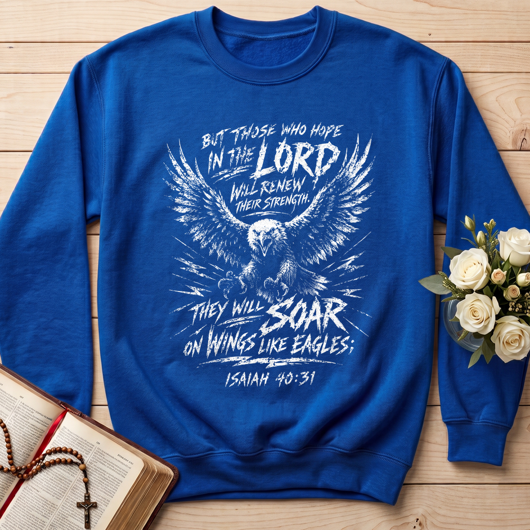 But Those Who Hope In The Lord Isaiah 40.31 03