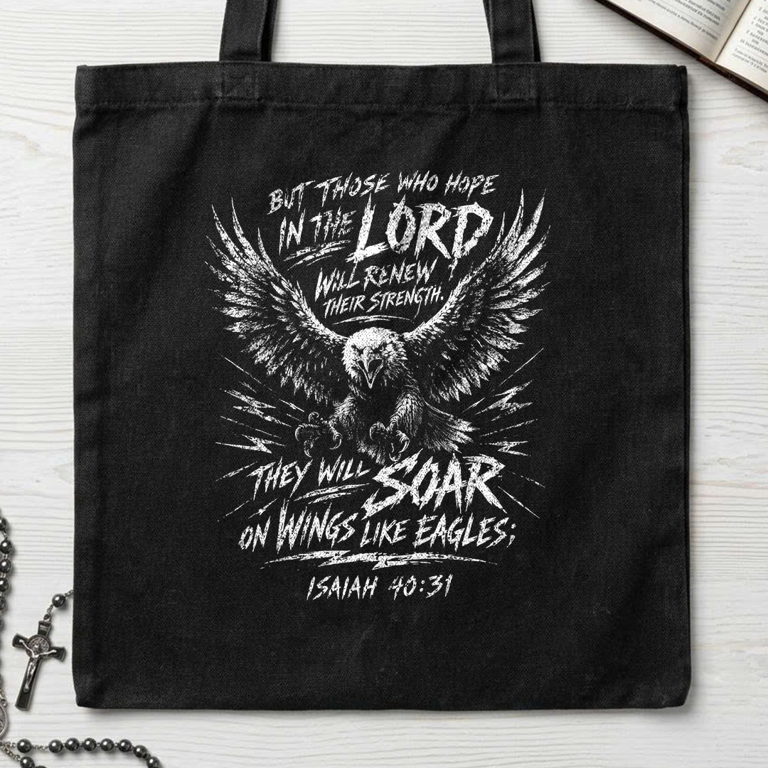 But Those Who Hope In The Lord Isaiah 40.31 03