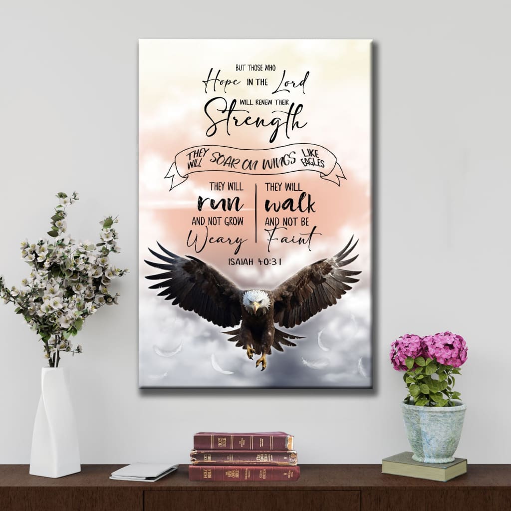 Isaiah 40:31 – “Renew Their Strength” Eagle Wall Art Canvas