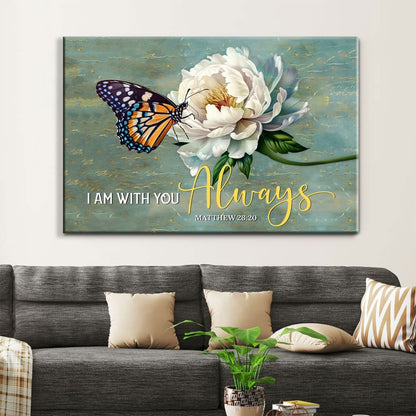 I Am With You Always Matthew 28:20, Butterfly White Peony, Wall Art Canvas Print