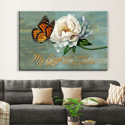 My God Shall Supply All Your Need Philippians 4:19, Monarch Butterfly, Wall Art Canvas Print
