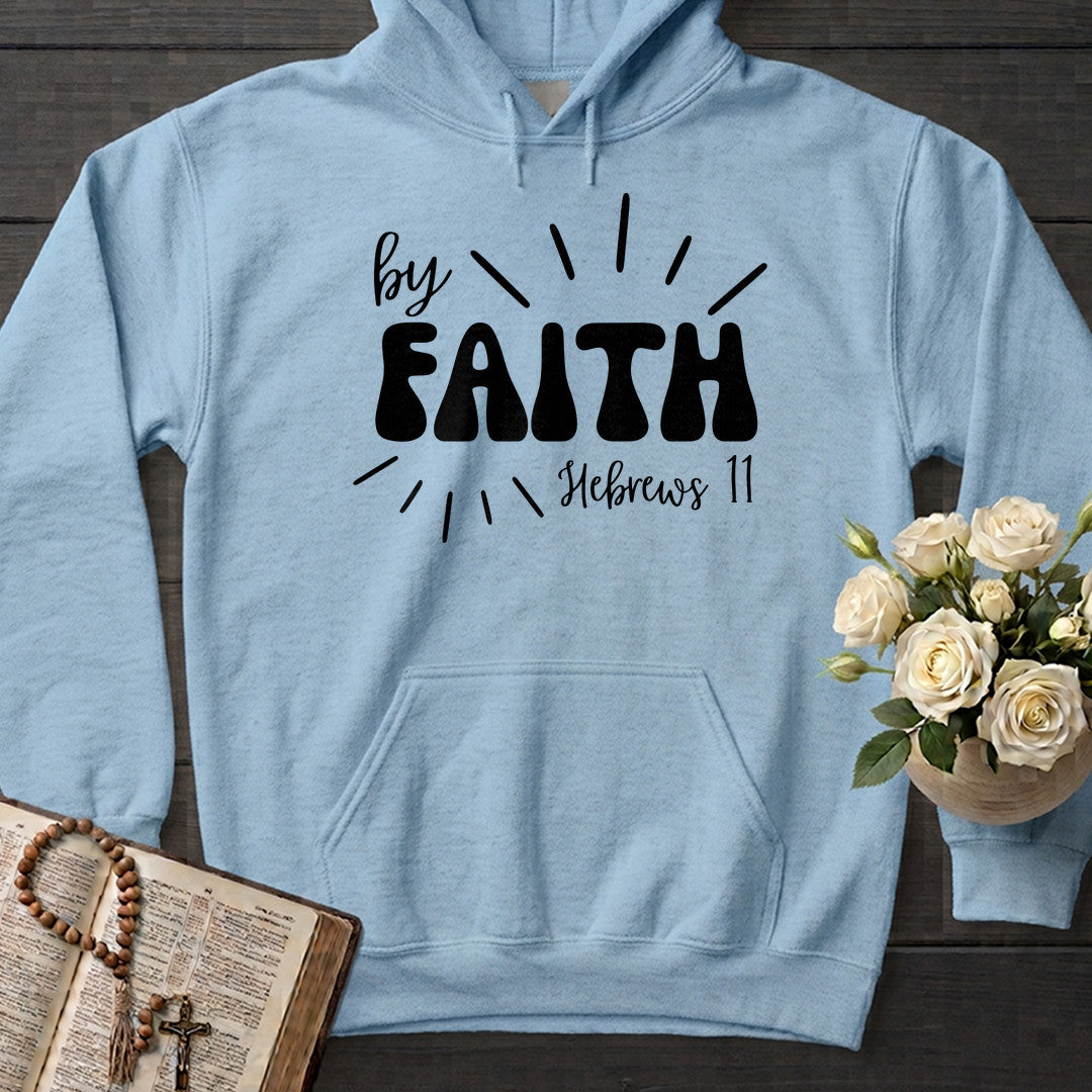 By Faith Hebrews 11 01