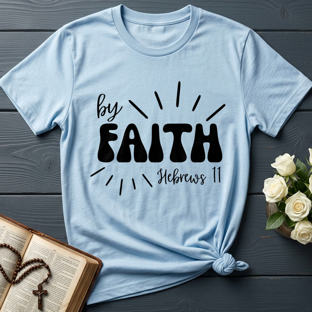 By Faith Hebrews 11 01