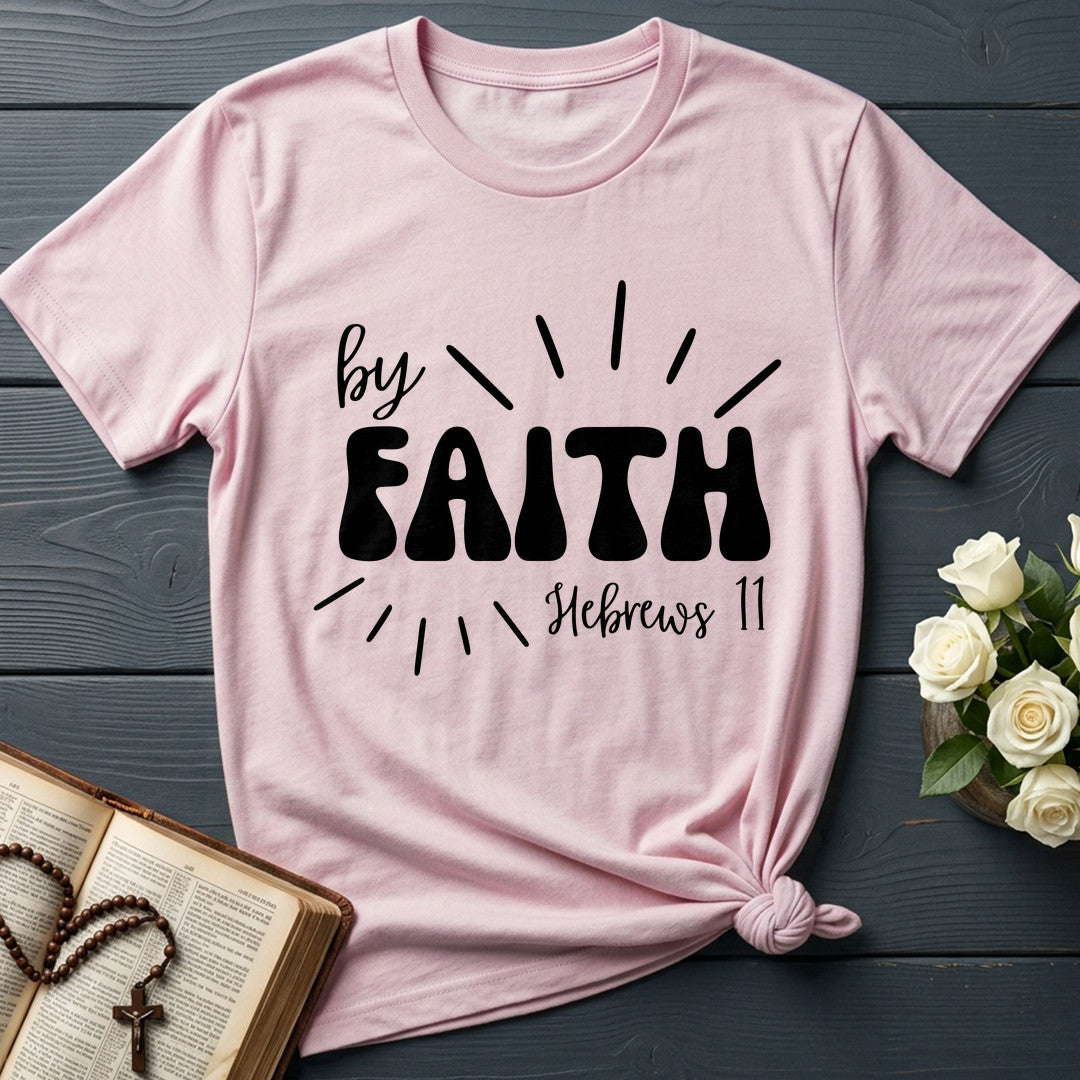 By Faith Hebrews 11 01