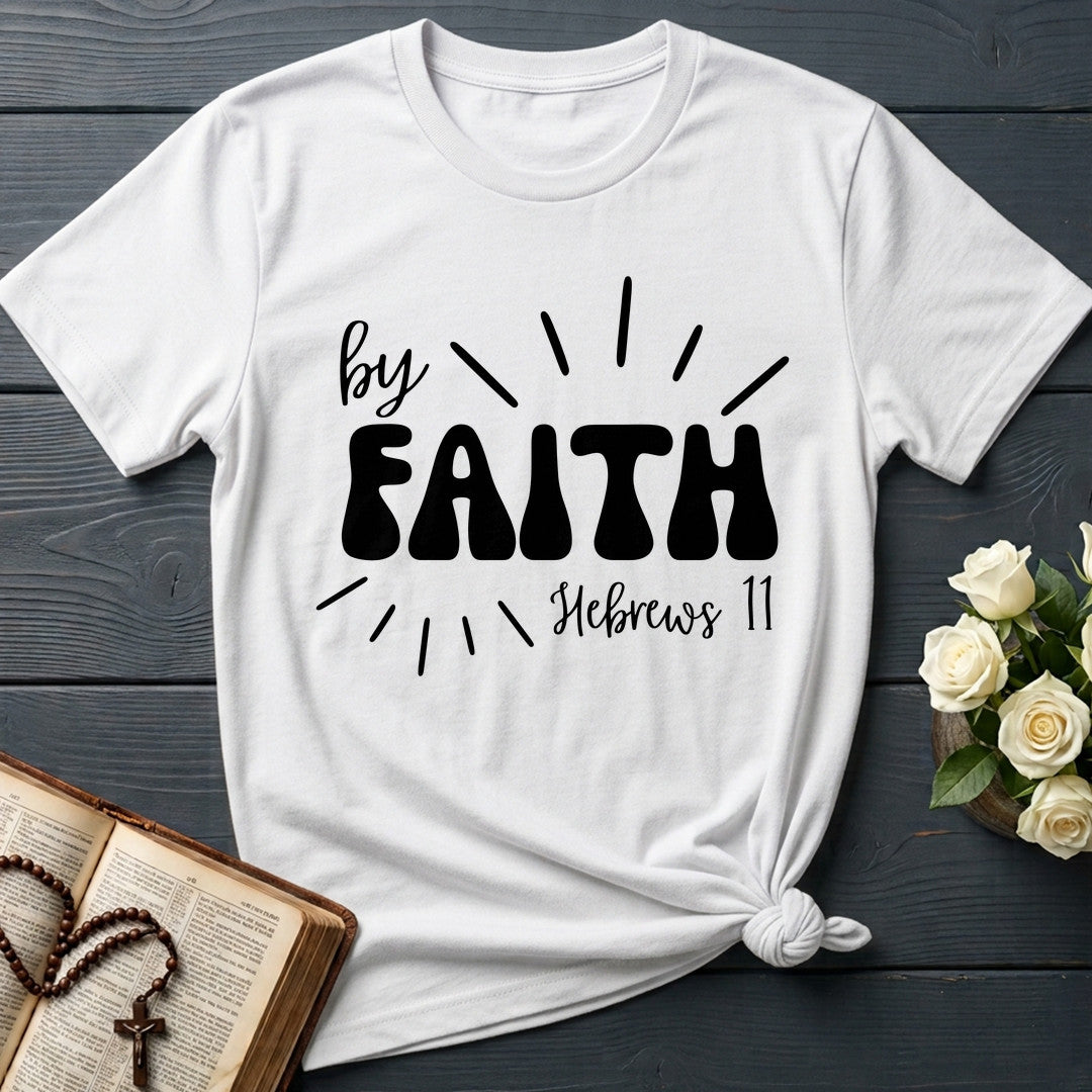 By Faith Hebrews 11 01
