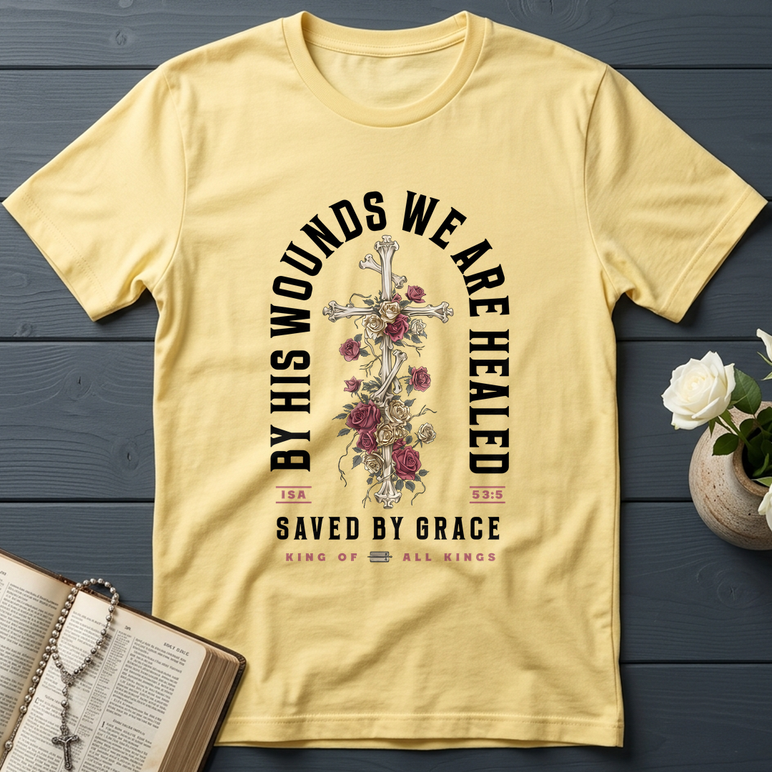 By His Wounds We Are Healed Isa 53.5 02
