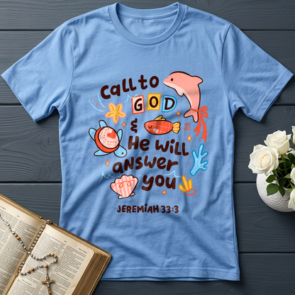 Call To God He Will Answer You Jeremiah 33.3 01