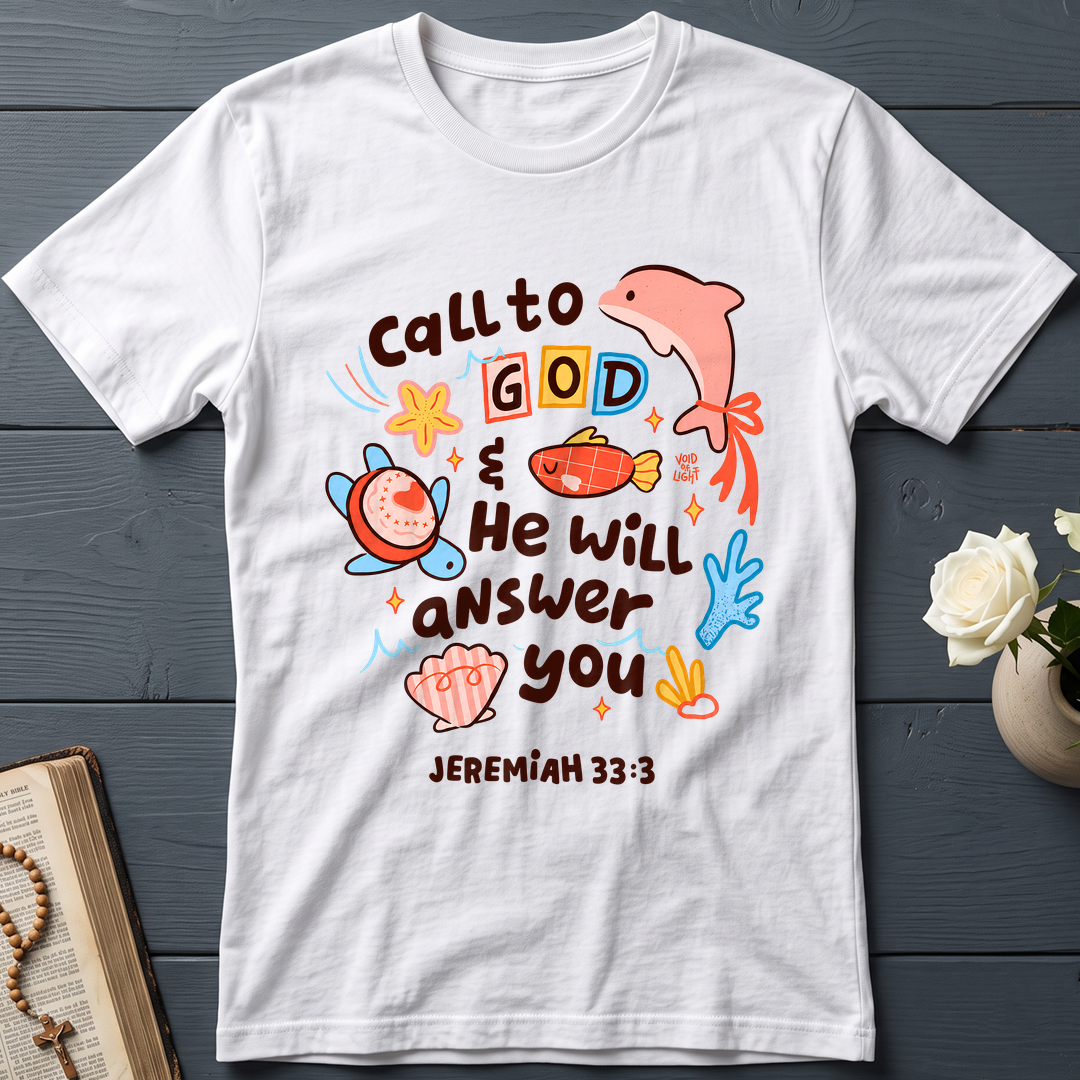 Call To God He Will Answer You Jeremiah 33.3 01