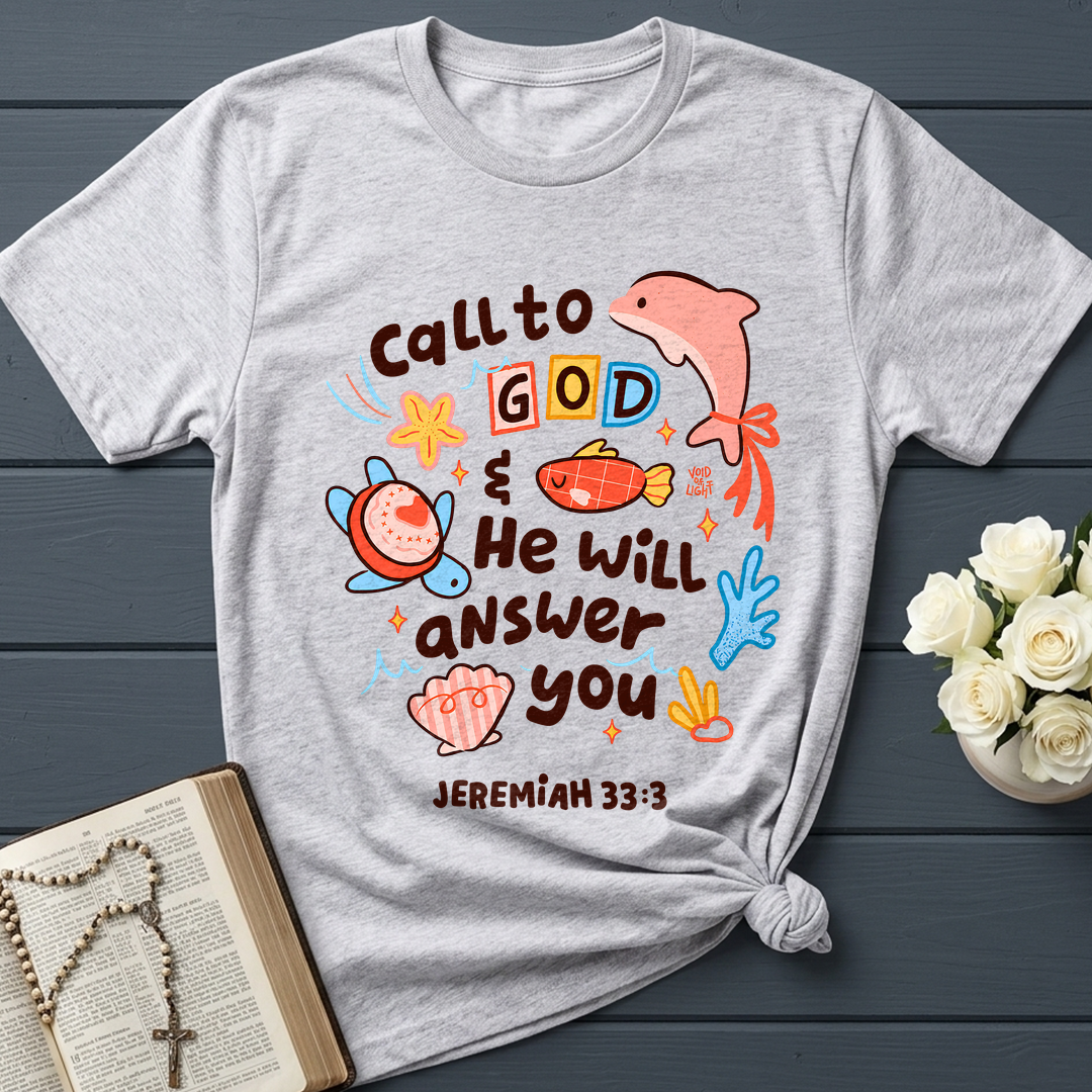 Call To God He Will Answer You Jeremiah 33.3 01