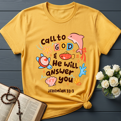Call To God He Will Answer You Jeremiah 33.3 01