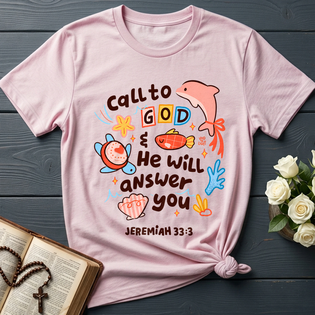 Call To God He Will Answer You Jeremiah 33.3 01