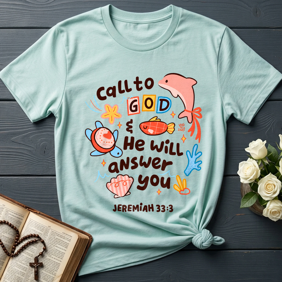 Call To God He Will Answer You Jeremiah 33.3 01