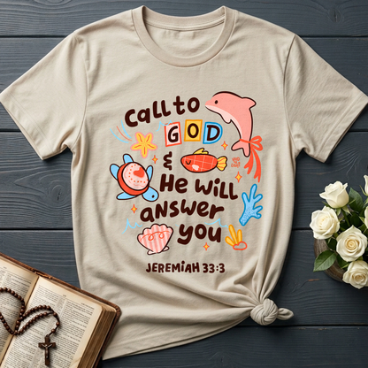 Call To God He Will Answer You Jeremiah 33.3 01