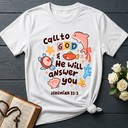Call To God He Will Answer You Jeremiah 33.3 01