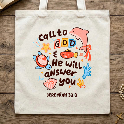 Call To God He Will Answer You Jeremiah 33.3 01
