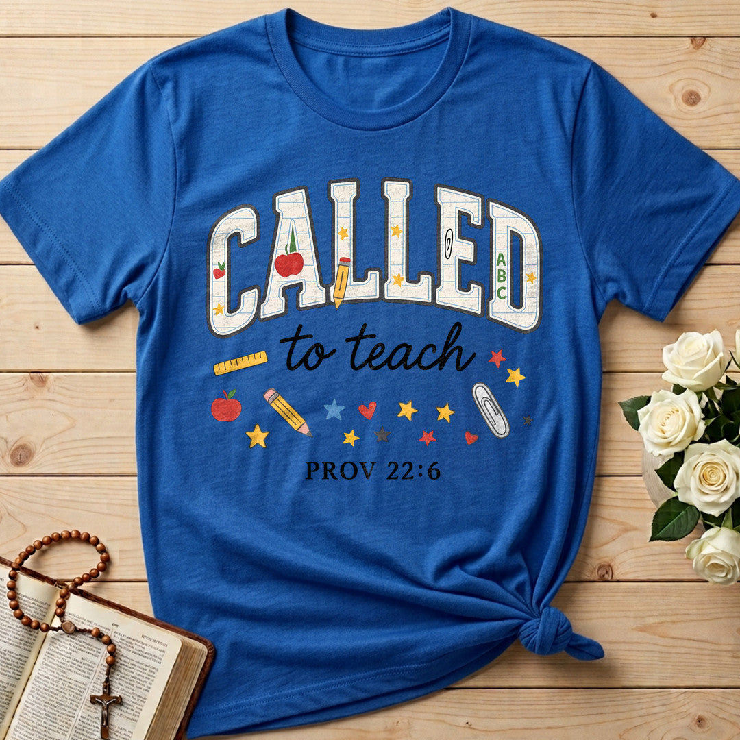 Called To Teach Prov 22.6 01