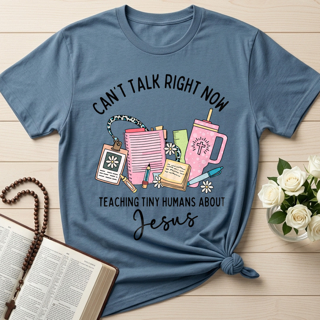Can't Talk Right Now Teaching Tiny Humans About Jesus 01