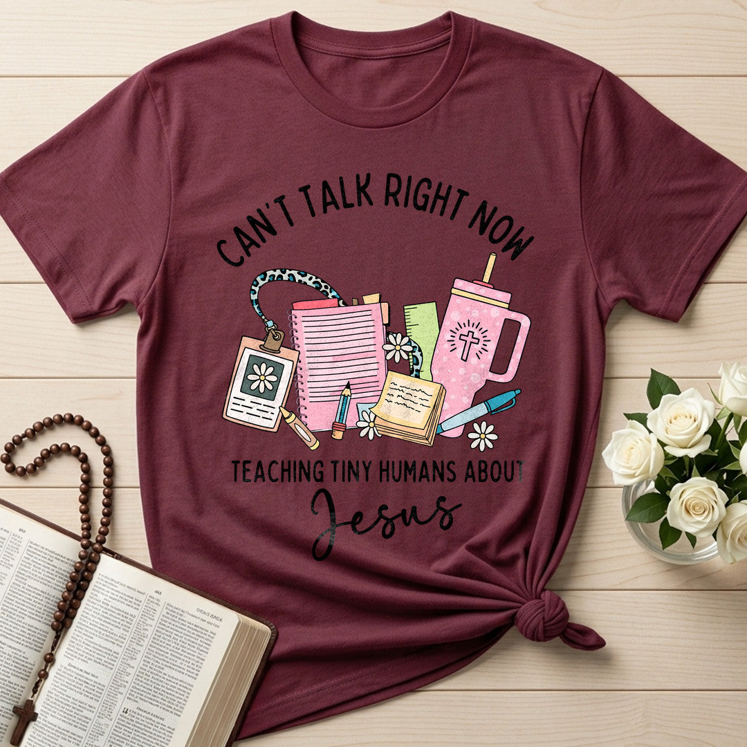 Can't Talk Right Now Teaching Tiny Humans About Jesus 01