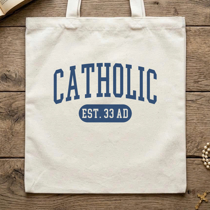 Catholic EST.33 AD 01