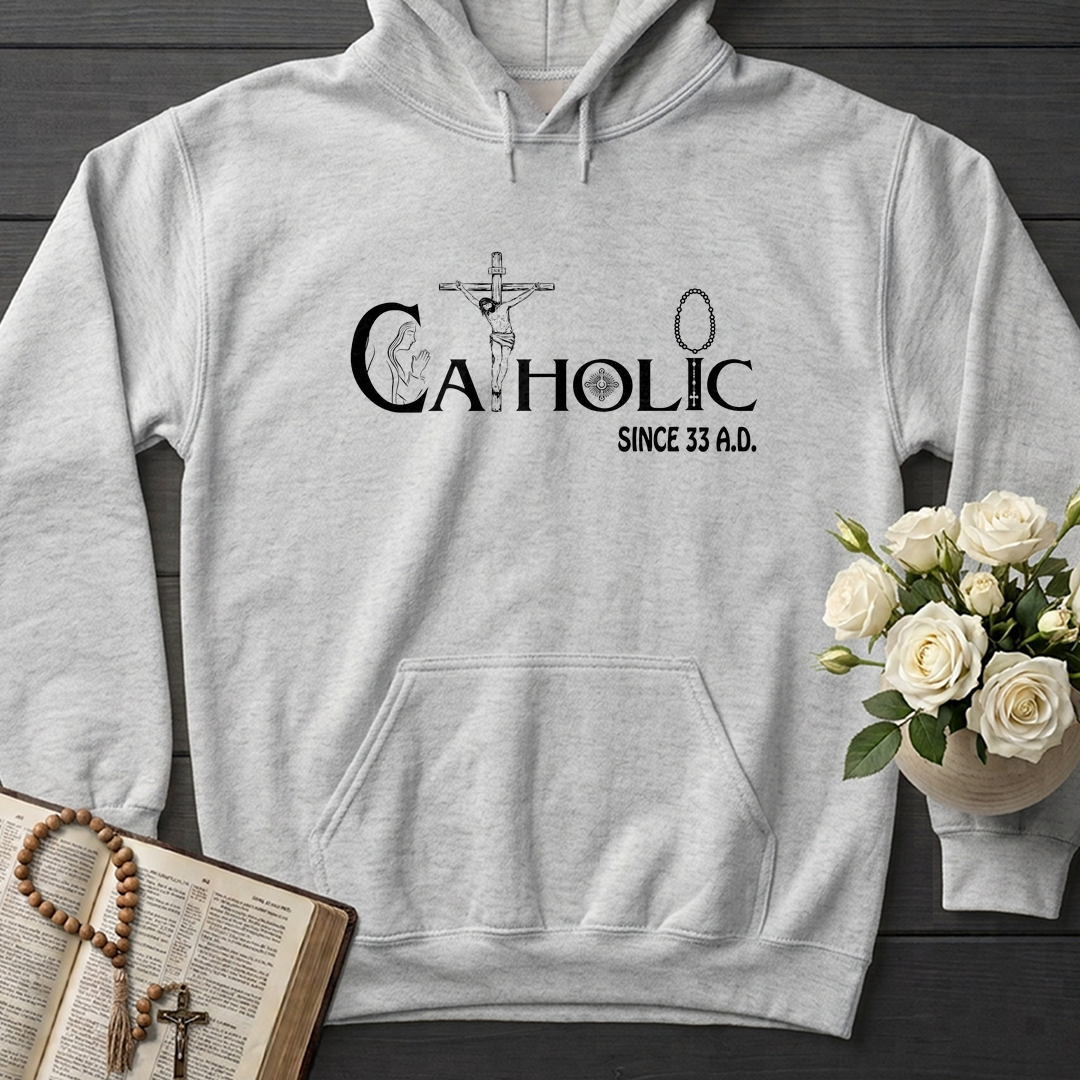 Catholic Since 33 A.D 01