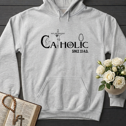 Catholic Since 33 A.D 01