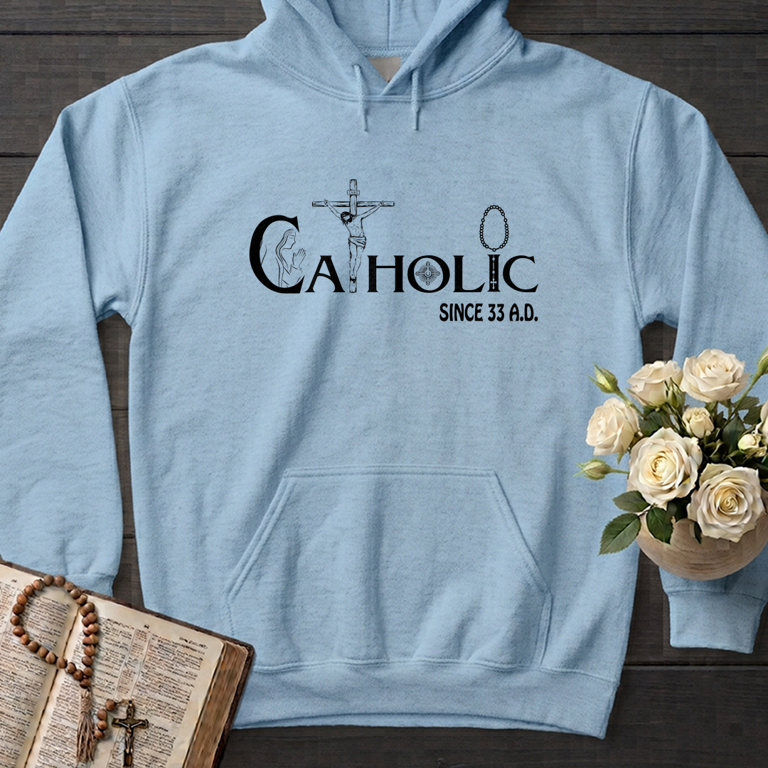 Catholic Since 33 A.D 01