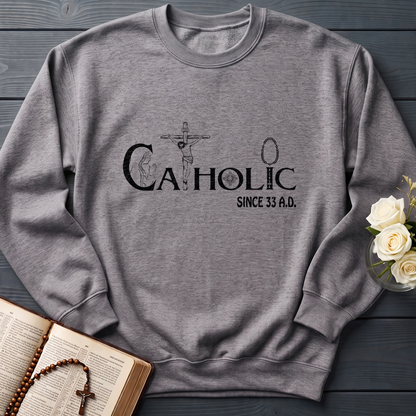 Catholic Since 33 A.D 01