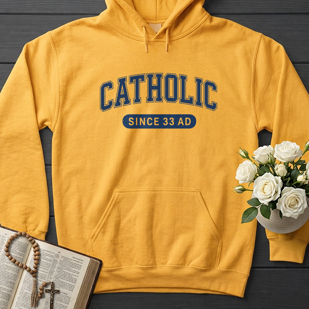 Catholic Since 33 A.D  02
