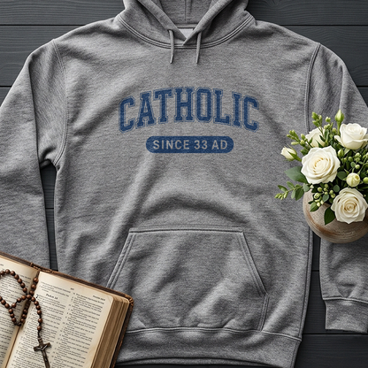 Catholic Since 33 A.D  02