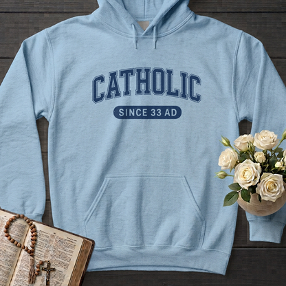 Catholic Since 33 A.D  02