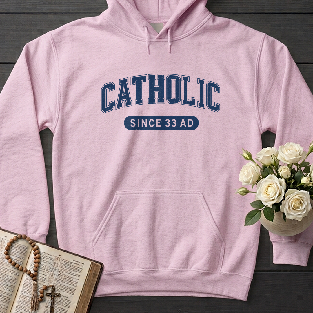 Catholic Since 33 A.D  02