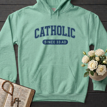 Catholic Since 33 A.D  02