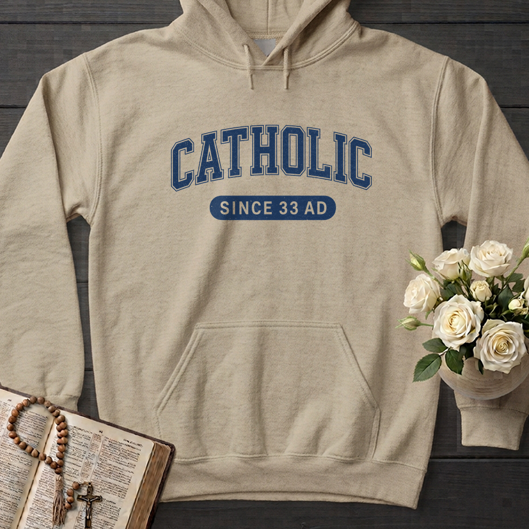 Catholic Since 33 A.D  02