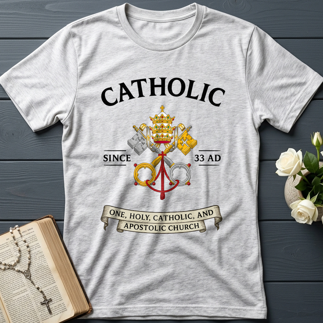 Catholic Since 33 A.D 03