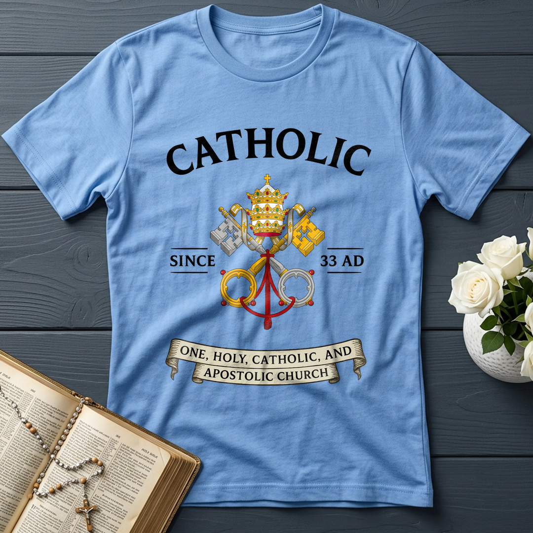 Catholic Since 33 A.D 03