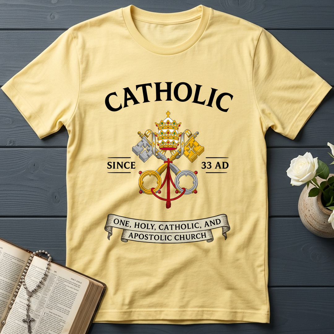 Catholic Since 33 A.D 03
