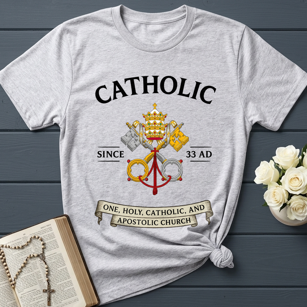 Catholic Since 33 A.D 03