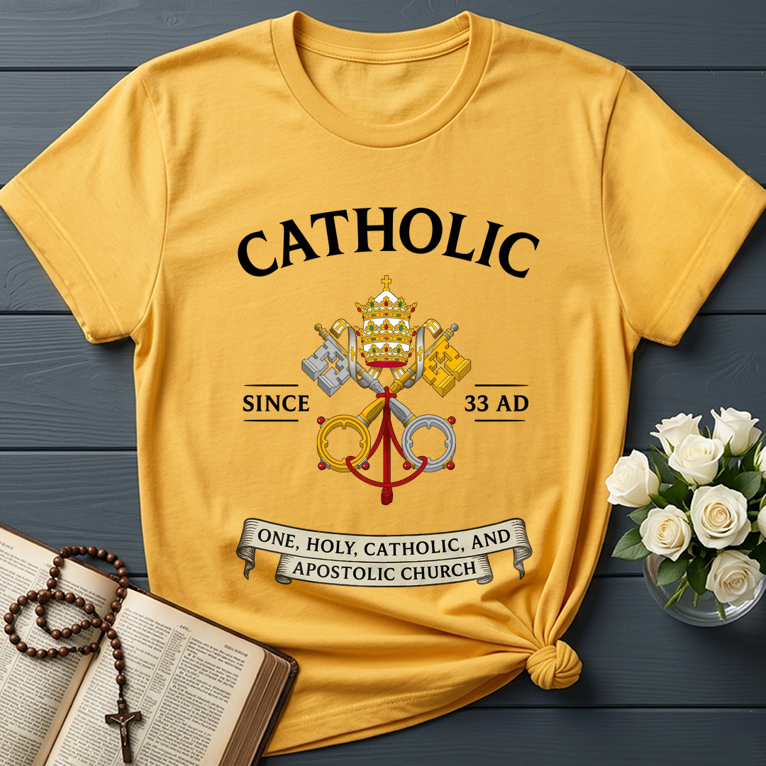 Catholic Since 33 A.D 03