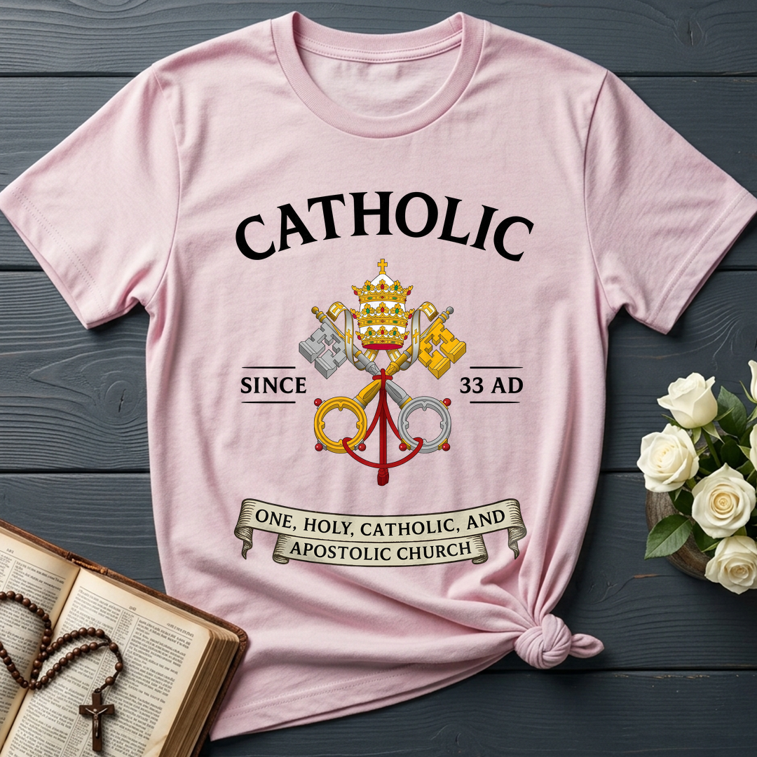 Catholic Since 33 A.D 03