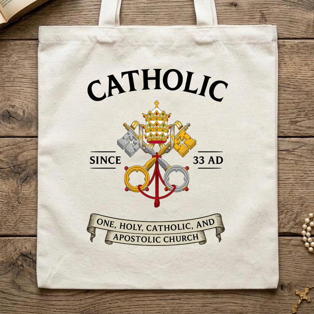 Catholic Since 33 A.D 03