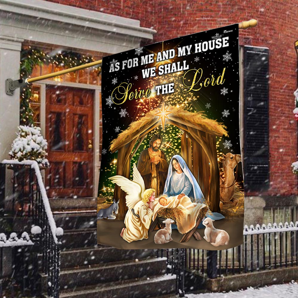Nativity of Jesus Holy Family Christmas Flag As For Me And My House We Shall Serve The Lord